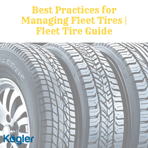 Best Practices for Managing Fleet Tires | Fleet Tire Guide