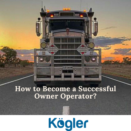 How to Become a Successful Owner Operator?