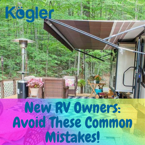 New RV Owners: Avoid These Common Mistakes!