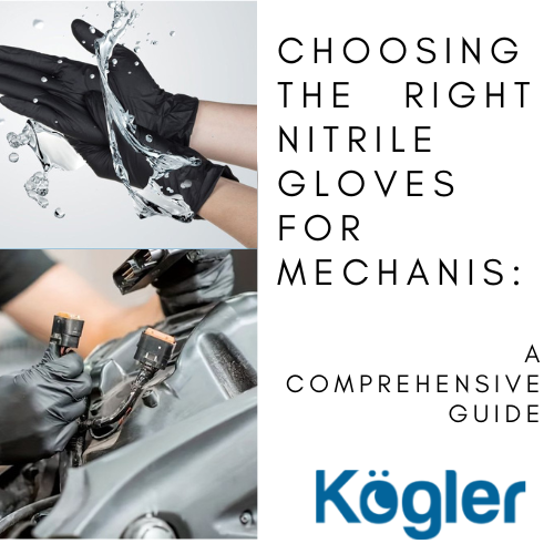 Choosing the Right Nitrile Gloves for Mechanics: A Comprehensive Guide