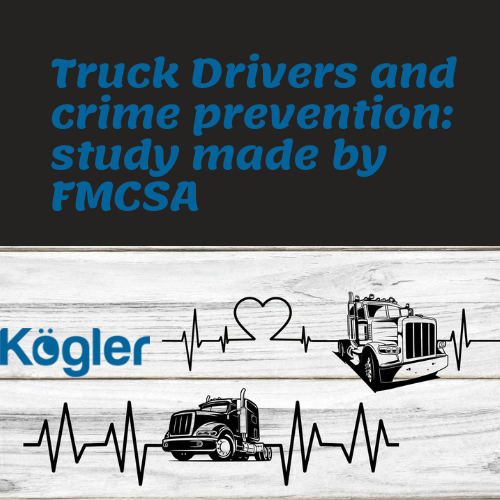 Truck Drivers and crime prevention: study made by FMCSA