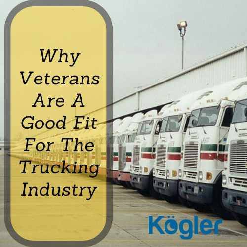 Why Veterans Are A Good Fit For The Trucking Industry